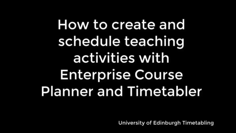 Thumbnail for Template Creation with Enterprise Course Planner and Timetabler