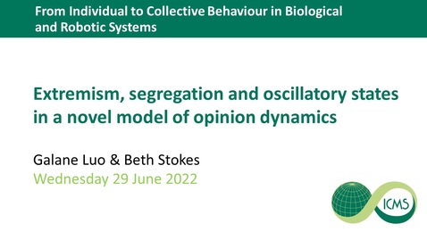 Thumbnail for entry Extremism, segregation and oscillatory states in a novel model of opinion dynamics. - Galane J. Lue and Beth M. Stokes