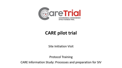 Thumbnail for entry Video 4 - CARE Study Protocol Training - Information Study (Part 3 - Processes and SIV prep)