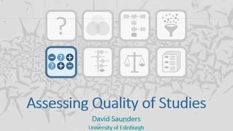 Thumbnail for 6. Assessing Quality of Studies