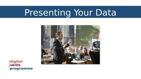 Thumbnail for Developing Your Data Skills Programme 2024-2025:  Workshop 3 webinar - Presenting Your Data
