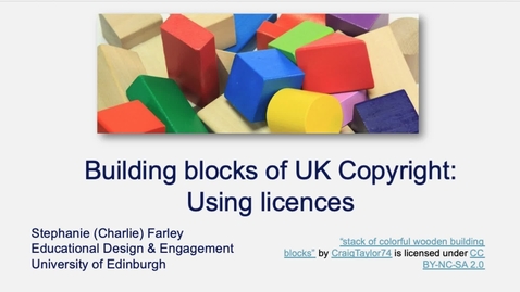 Thumbnail for entry Building blocks of UK Copyright: Using licences