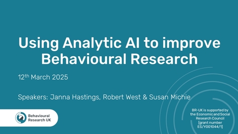Thumbnail for Behavioural Research UK: Using Analytic AI to improve Behavioural Research