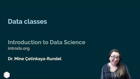 Thumbnail for IDS - Week 04 - 03 - Data classes