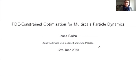 Thumbnail for entry PDE-constrained optimization for multiscale particle dynamics - Jonna Roden