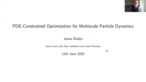 Thumbnail for PDE-constrained optimization for multiscale particle dynamics - Jonna Roden
