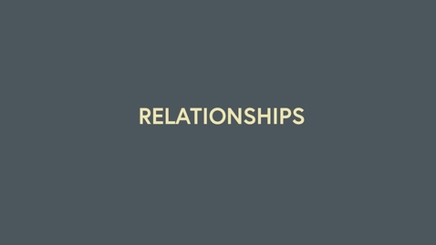 Thumbnail for entry Relationships