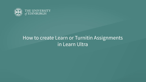 Thumbnail for Learn Ultra: Creating Learn or Turnitin Assignments