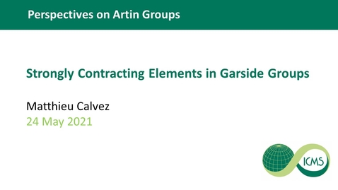 Thumbnail for Strongly Contracting Elements in Garside Groups - Matthieu Calvez