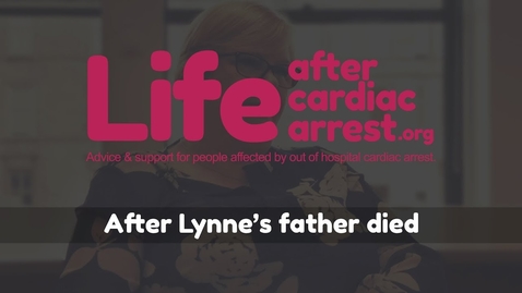 Thumbnail for entry After Lynne's father died