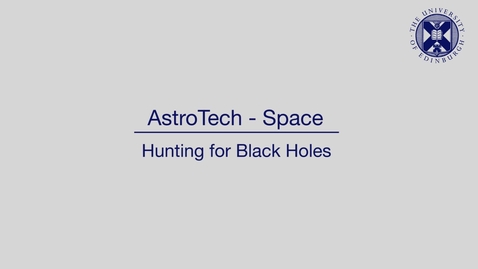 Thumbnail for entry AstroTech - Space - Hunting for black holes