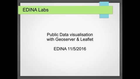 Thumbnail for entry [EDINA Labs] Public Data visualisation with GeoServer &amp; Leaflet