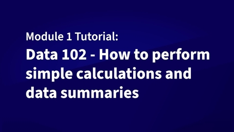 Thumbnail for entry Data Tutorial: How to perform simple calculations and data summaries