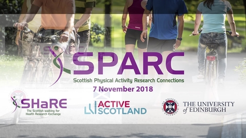 Thumbnail for SPARC Conference 2018  | Dr Audrey Duncan - The impact of a step count intervention project on physical activity levels and self-reported general health in University student nurses 