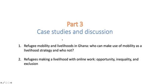 Thumbnail for entry Week 3 Lecture 2 Part 3: Refugee regimes and refugee economies (im)mobility and opportunity among the forcibly displaced