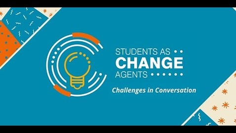 Thumbnail for entry Welcome to Students as Change Agents Autumn 2020