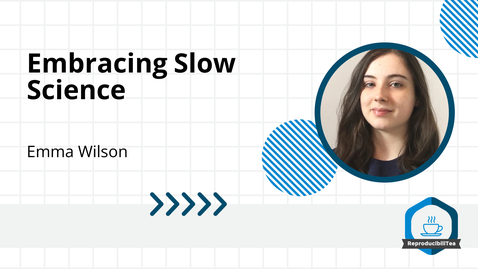 Thumbnail for Embracing Slow Science | Emma Wilson