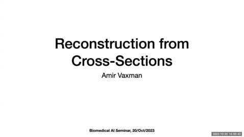 Thumbnail for Reconstruction from Cross-Sections by  Amir Vaxman, University of Edinburgh