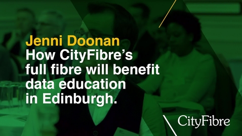 Thumbnail for Full fibre benefits in data education