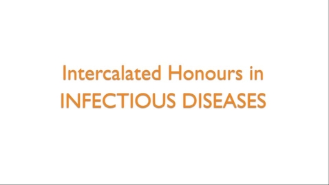 Thumbnail for entry Intercalated Honours in Infectious Diseases