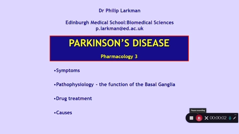 Thumbnail for entry Pharmacology 3: Parkinson's Disease - Introduction Dr Phil Larkman