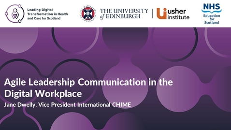 Thumbnail for Jane Dwelly, Vice President International CHIME - Agile Leadership Communication in the Digital Workplace