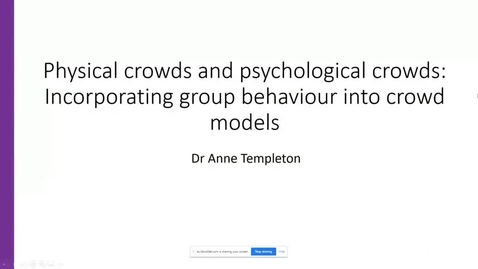 Thumbnail for entry Physical crowds and psychological crowds: Incorporating group behaviour into crowd models