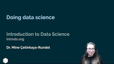 Thumbnail for entry IDS - Week 05 - 06 - Doing data science
