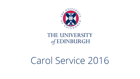 Thumbnail for entry University of Edinburgh Carol Service 2016