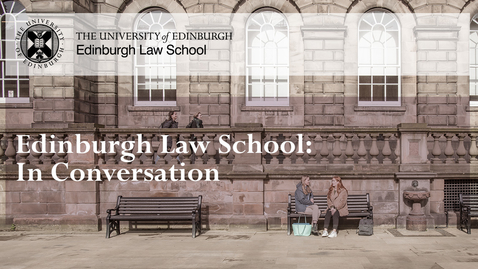 Thumbnail for entry Edinburgh Law School: In Conversation - Professor Harold Kongju Koh on Ukraine v. Russian Federation