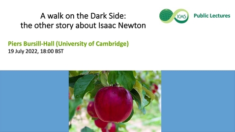 Thumbnail for entry The Dark Side of Isaac Newton, Piers Bursill-Hall 