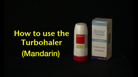 Thumbnail for entry How to use the Turbohaler (Mandarin)