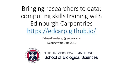 Thumbnail for Bringing researchers to data: computing skills training with Edinburgh Carpentries.