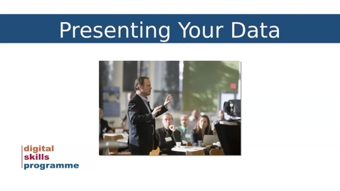Thumbnail for Developing Your Data Skills Programme 2025-2026:  Workshop 3 webinar - Presenting Your Data