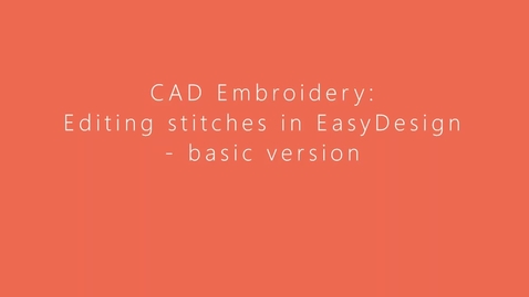 Thumbnail for entry Editing CAD Stitches in EasyDesign - basic version