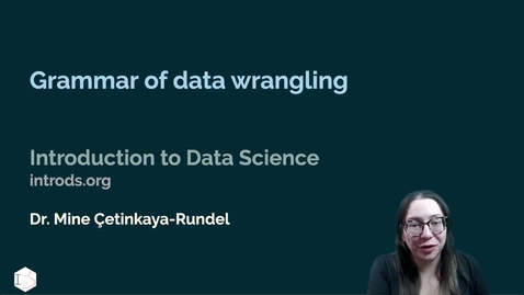 Thumbnail for entry IDS - Week 03 - 03 - Grammar of data wrangling