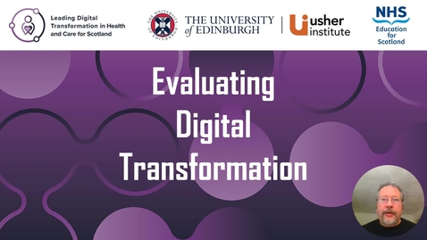 Thumbnail for entry Welcome to Evaluating Digital Transformation