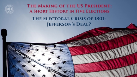 Thumbnail for entry The Making of the US President - A short history in five elections - The electoral crisis of 1801 - Jefferson's deal?