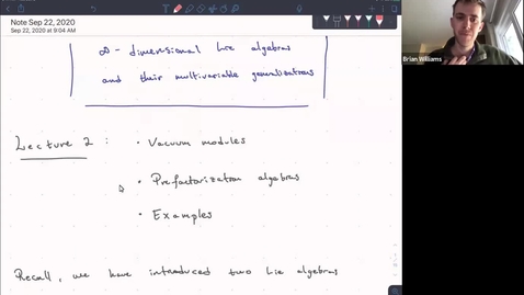 Thumbnail for Infinite-dimensional Lie algebras and their multivariable generalizations talk 2 - Brian Williams