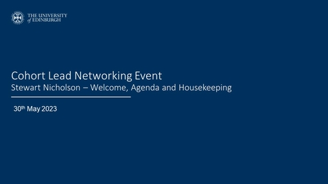 Thumbnail for entry CSE Cohort Lead Networking Event - 01 Stewart Nicholson (Welcome, Agenda and Housekeeping)