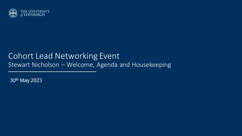 Thumbnail for CSE Cohort Lead Networking Event - 01 Stewart Nicholson (Welcome, Agenda and Housekeeping)