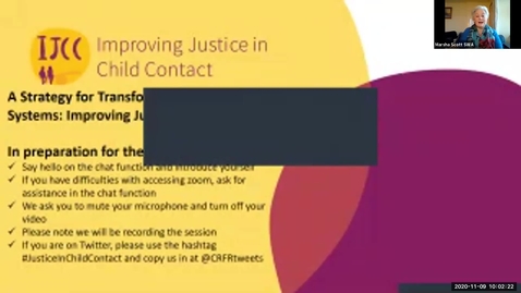 Thumbnail for entry IJCC webinar – A strategy for transforming child contact systems: Improving Justice in Child Contact | 9th Nov 2020 (no avatars)