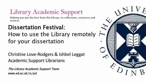 Thumbnail for Dissertation Festival : How to use the library remotely for your dissertation