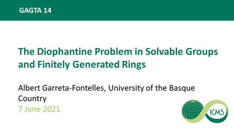 Thumbnail for Albert Garreta-Fontelles: The Diophantine Problem in Solvable Groups and Finitely Generated Rings