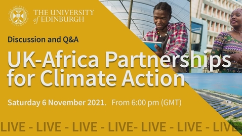 Thumbnail for entry UK-Africa Partnerships for Climate Action