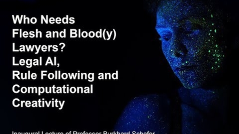 Thumbnail for Inaugural Lecture of Professor Burkhard Schafer