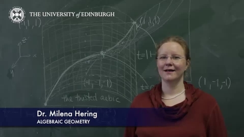 Thumbnail for entry Milena Hering- Algebraic Geometry- Research In A Nutshell - School of Mathematics -08/04/2014