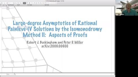 Thumbnail for Large-degree asymptotics of rational Painleve-IV solutions by the isomonodromy method Part II - Peter Miller