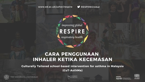 Thumbnail for entry RESPIRE Malaysia: Cara Penggunaan Inhaler Ketika Kecemasan