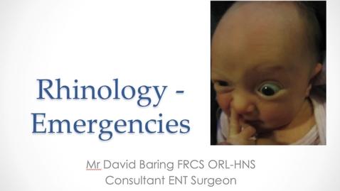 Thumbnail for entry Rhinology - Emergencies MBChB Yr5